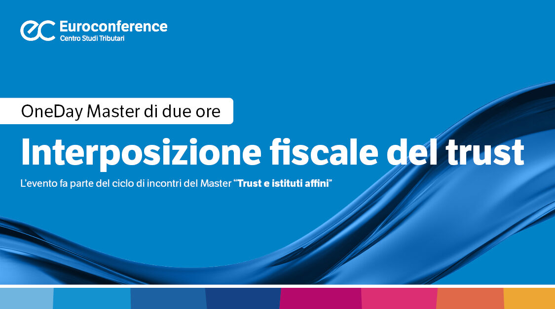 Immagine Interposizione fiscale del trust | Euroconference